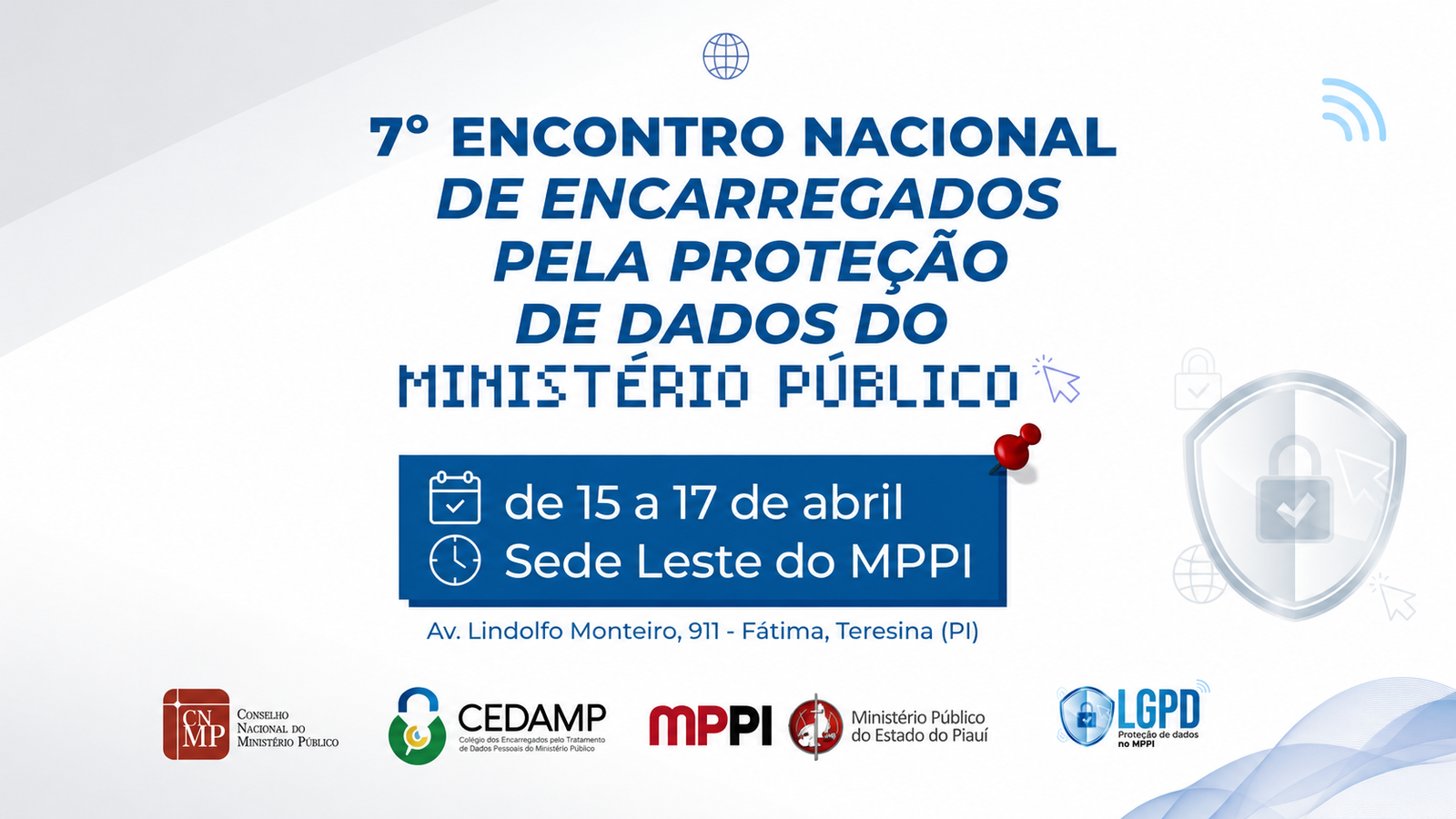 7º Encontro Nacional de Encarregados pela Proteção de Dados do Ministério Público