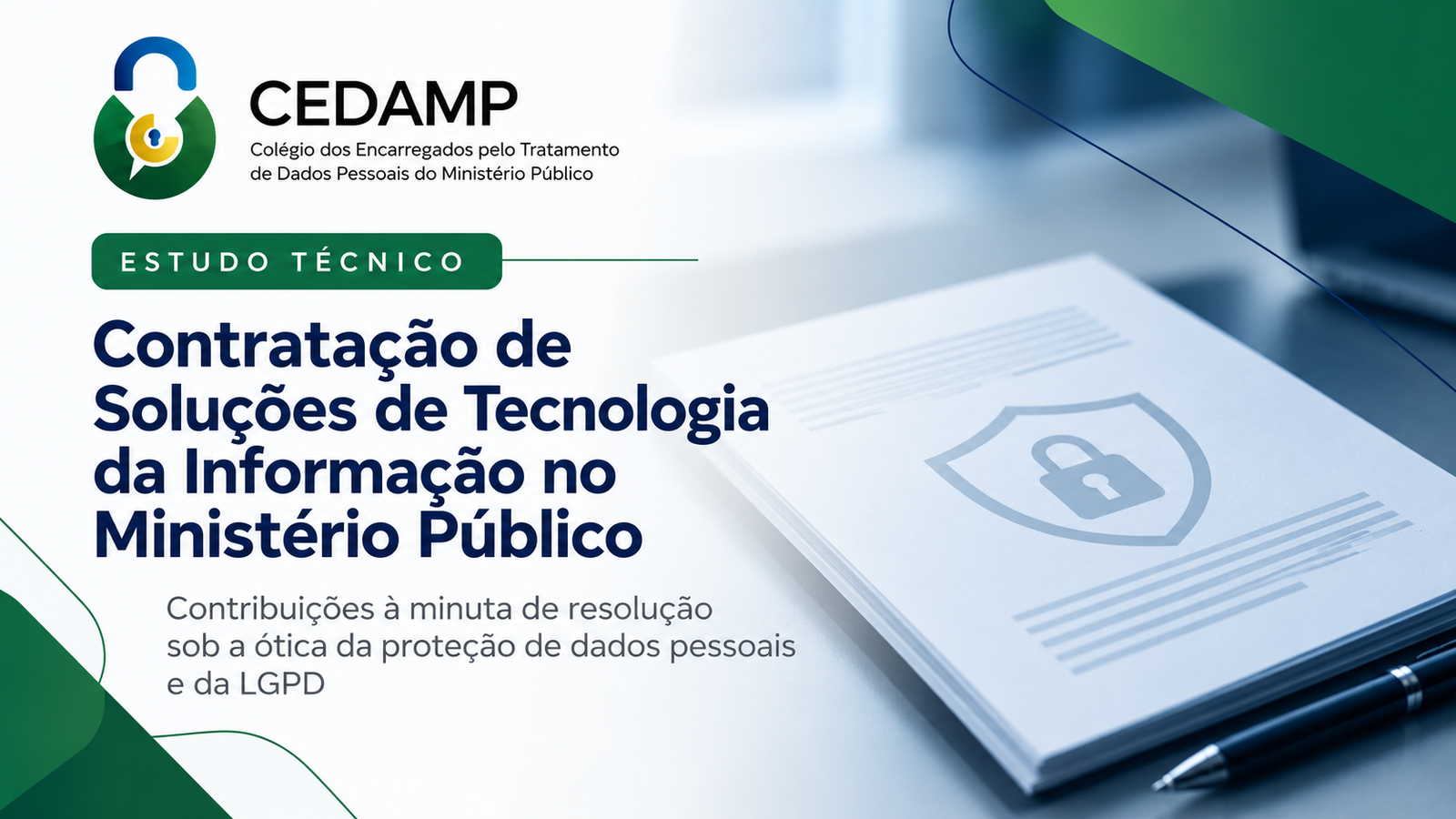 ESTUDO TÉCNICO: CONTRATAÇÃO DE SOLUÇÕES DE TECNOLOGIA DA INFORMAÇÃO SOB A ÓTICA DA PROTEÇÃO DE DADOS PESSOAIS (LGPD)